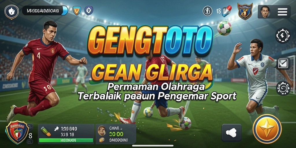 Screenshot GENGTOTO menampilkan aksi seru dalam pertandingan virtual olahraga.